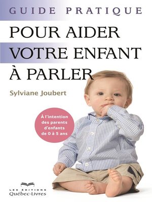 cover image of Guide pratique pour aider votre enfant à parler